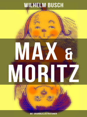 cover image of Max & Moritz (Mit Originalillustrationen)